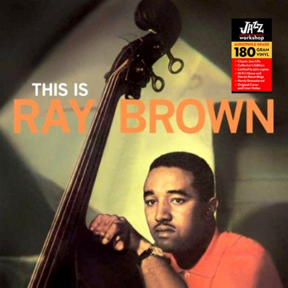 This is Ray Brown (audiophile 180gr. Hq Vinyl) This is Ray Brown (audiophile 180gr. Hq Vinyl)