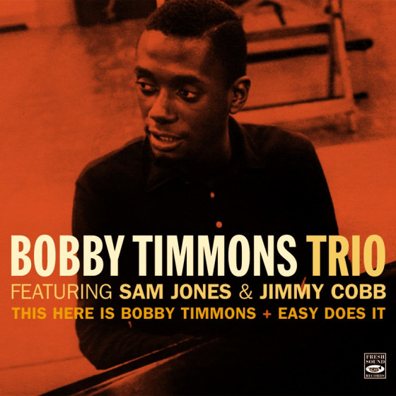 This Here Is Bobby Timmons + Easy Does It (2 LPs on 1 CD)