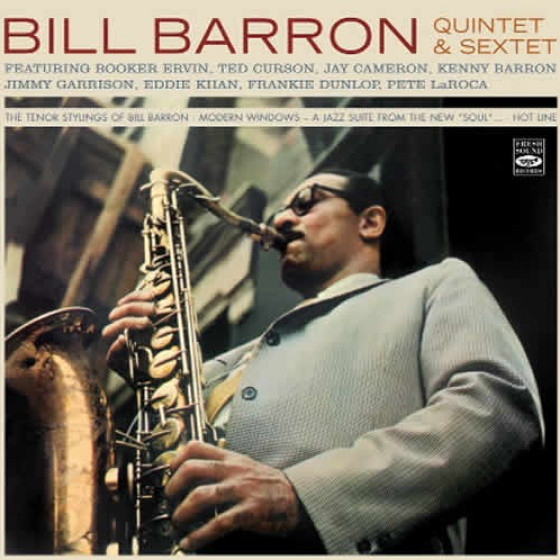 Bill Barron Quintet & Sextet (3 LPs on 2 CDs)