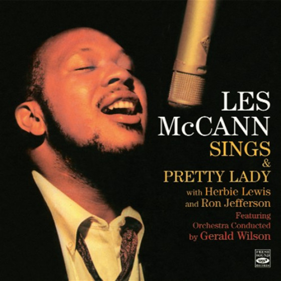 Les McCann Sings & Pretty Lady (2 LPs on 1 CD) Les McCann Sings & Pretty Lady (2 LPs on 1 CD)