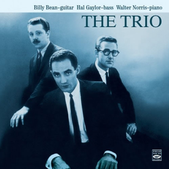 The Trio: Billy Bean · Hal Gaylor · Walter Norris (Includes Bonus Tracks) The Trio: Billy Bean · Hal Gaylor · Walter Norris (Includes Bonus Tracks)