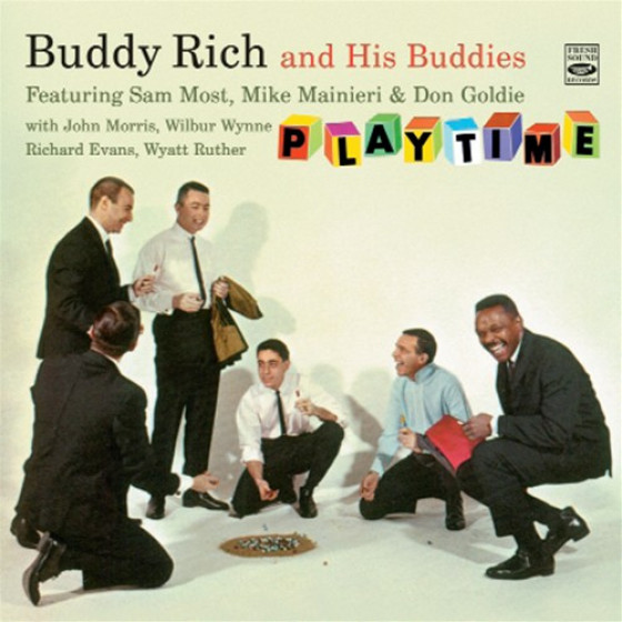 Buddy Rich And His Buddies · Playtime (2 LPs on 2 CDs) + Bonus