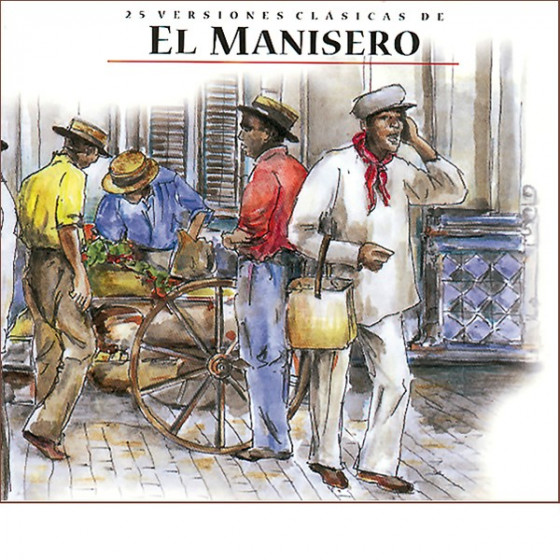 25 Versiones Clasicas De El Manisero (Digipack New Edition) 25 Versiones Clasicas De El Manisero (Digipack New Edition)