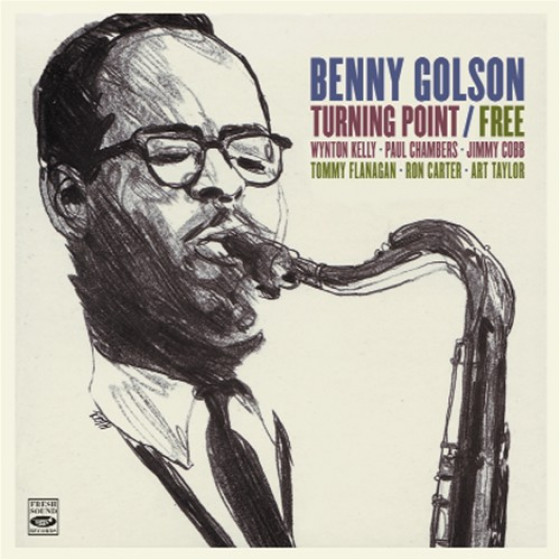 Benny Golson - Turning Point & Free (2 LPs on 1 CD) - Blue Sounds