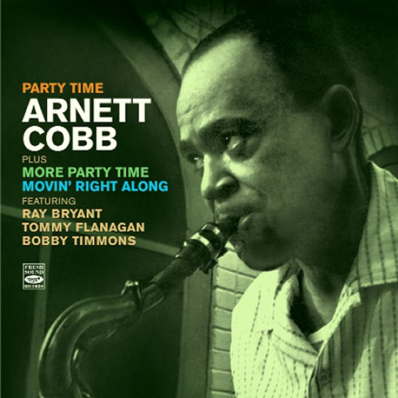 Arnett Cobb - Party Time + More Party Time + Movin' Right Along (3 LPs ...